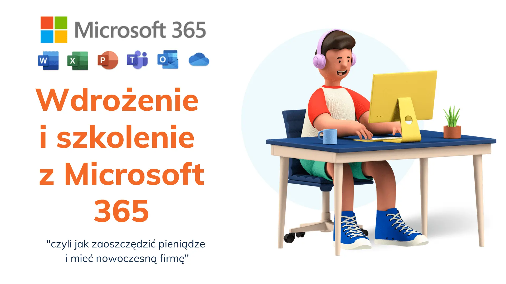 Wdrożenie i szkolenie z Microsoft 365